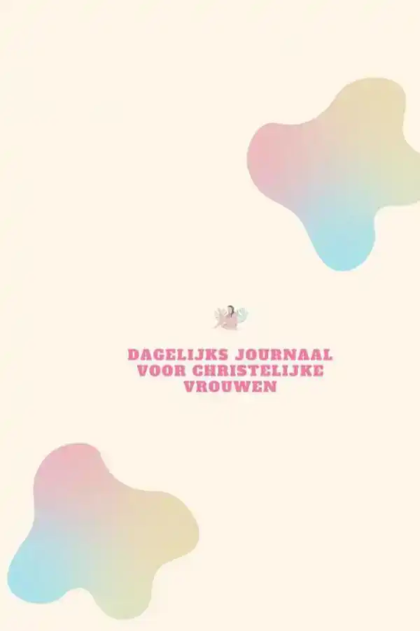 DAGELIJKS JOURNAAL VOOR CHRISTELIJKE VROUWEN