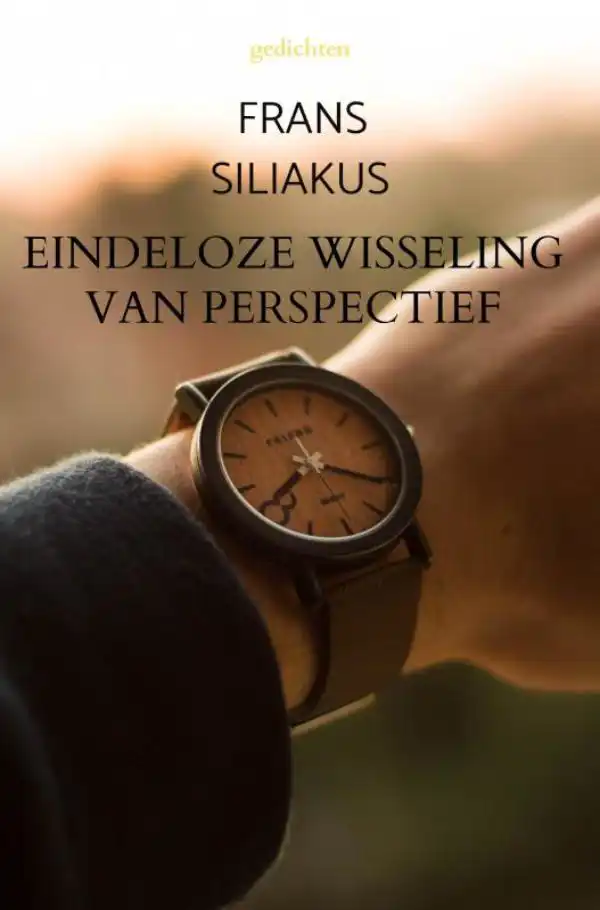 EINDELOZE WISSELING VAN PERSPECTIEF