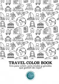 TRAVEL COLOR BOOK - LIVRO PARA COLORIR