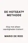 DE HOTSEATR METHODE