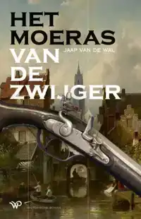 HET MOERAS VAN DE ZWIJGER