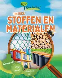 ONTDEK STOFFEN EN MATERIALEN