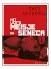 HET LICHTE MEISJE EN SENECA