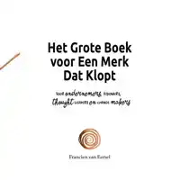 HET GROTE BOEK VOOR EEN MERK DAT KLOPT