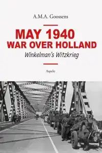 MAY 1940 - WAR OVER HOLLAND