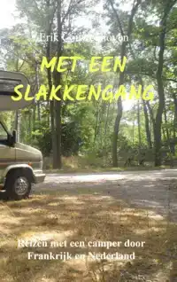 MET EEN SLAKKENGANG