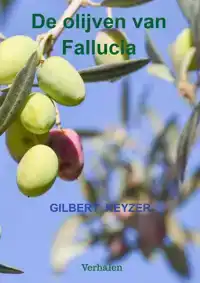 DE OLIJVEN VAN FALLUCIA