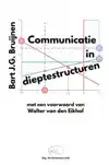 DIEPTESTRUCTUREN IN COMMUNICATIE