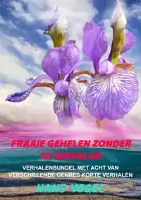 FRAAIE GEHELEN ZONDER TE VERVELEN