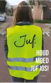 HOUD MOED JUF JOS!