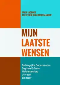 UITVAARTWENSEN & LAATSTE WENSENBOEKJE - MIJN LAATSTE WENSEN