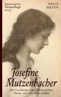 JOSEFINE MUTZENBACHER (UNZENSIERTE AUSGABE)