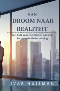 VAN DROOM NAAR REALITEIT