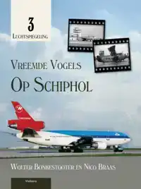 VREEMDE VOGELS OP SCHIPHOL