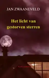 HET LICHT VAN GESTORVEN STERREN