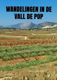 WANDELINGEN IN DE VALL DE POP