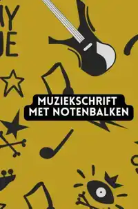 MUZIEKSCHRIFT MET NOTENBALKEN