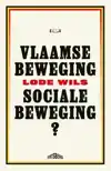VLAAMSE BEWEGING, SOCIALE BEWEGING?