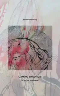 CAMINO ERGO SUM