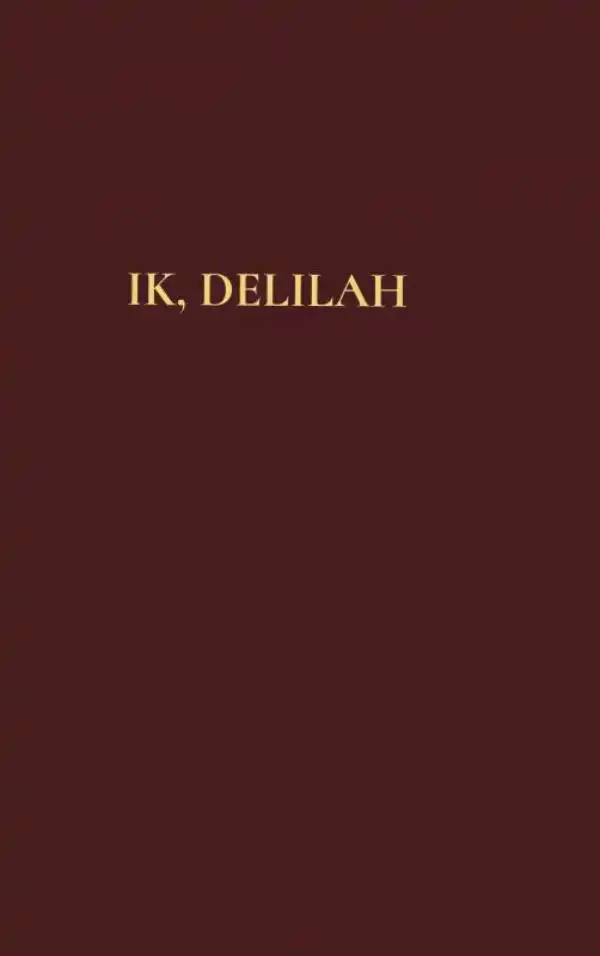 IK, DELILAH