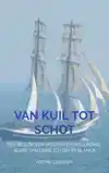 VAN KUIL TOT SCHOT