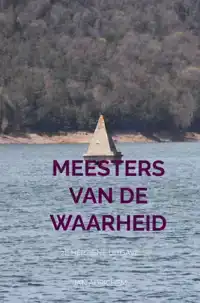 MEESTERS VAN DE WAARHEID