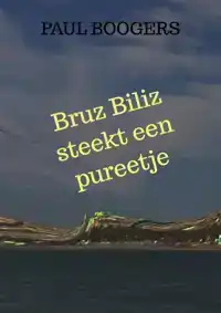 BRUZ BILIZ STEEKT EEN PUREETJE