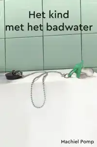 HET KIND MET HET BADWATER