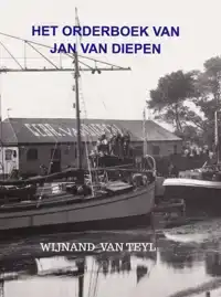 HET ORDERBOEK VAN JAN VAN DIEPEN