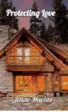 PROTECTING LOVE