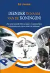 DIENDER IN NAAM VAN DE KONING(IN)