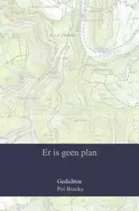 ER IS GEEN PLAN