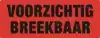 WAARSCHUWINGSETIKET VOORZICHTIG
