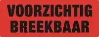 WAARSCHUWINGSETIKET VOORZICHTIG
