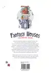 FANTASY HOUSES