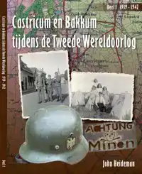 CASTRICUM EN BAKKUM TIJDENS DE TWEEDE